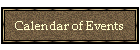 Calendar of Events